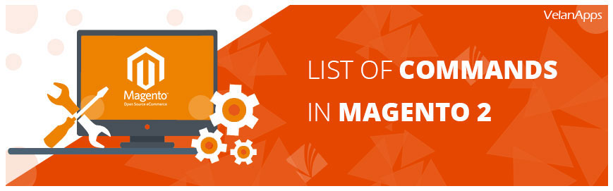 List of commands in magento2