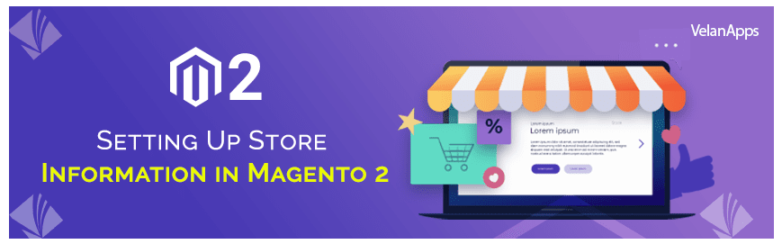 Setting Up Store Information in Magento 2